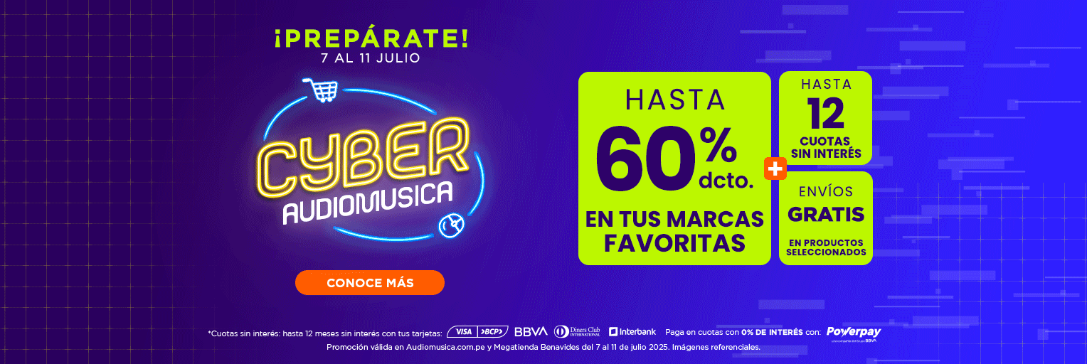 Prepárate para el CYBER AUDIOMUSICA con hasta 60% dcto​