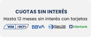 Cuadro informativo sobre cuotas sin interés con tarjetas adheridas: Visa-BCP, BBVA, Diners Club e Interbank